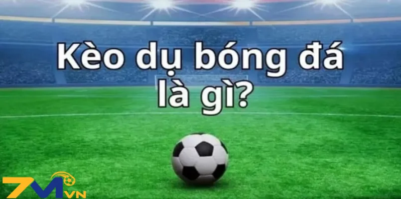 Phải làm sao khi gặp kèo dụ?